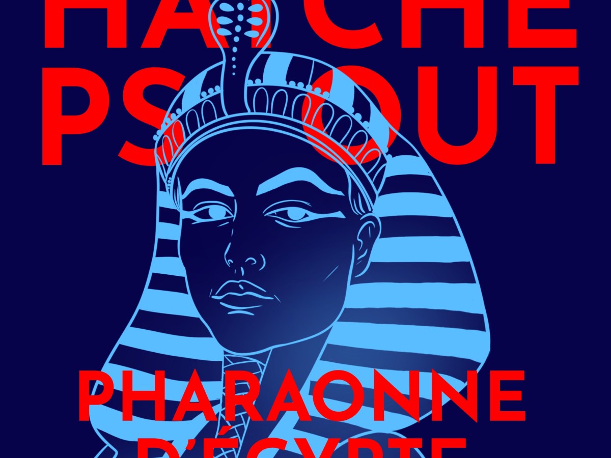 Hatchepsout, ou comment devenir Pharaon quand on est femme&nbsp;?