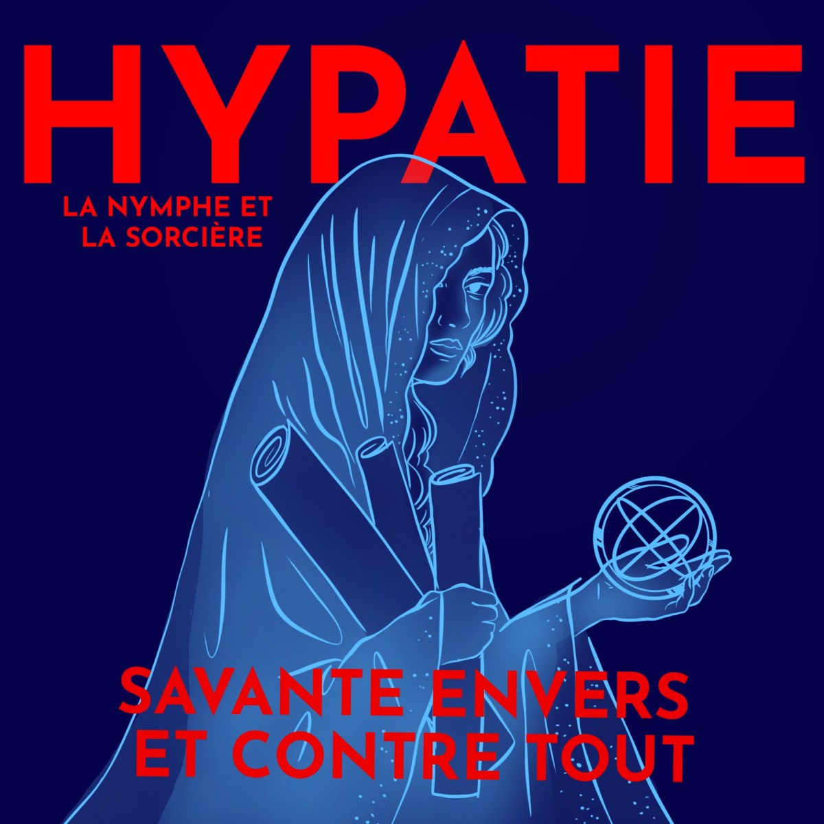 Hypatie, philosophe envers et contre&nbsp;tout