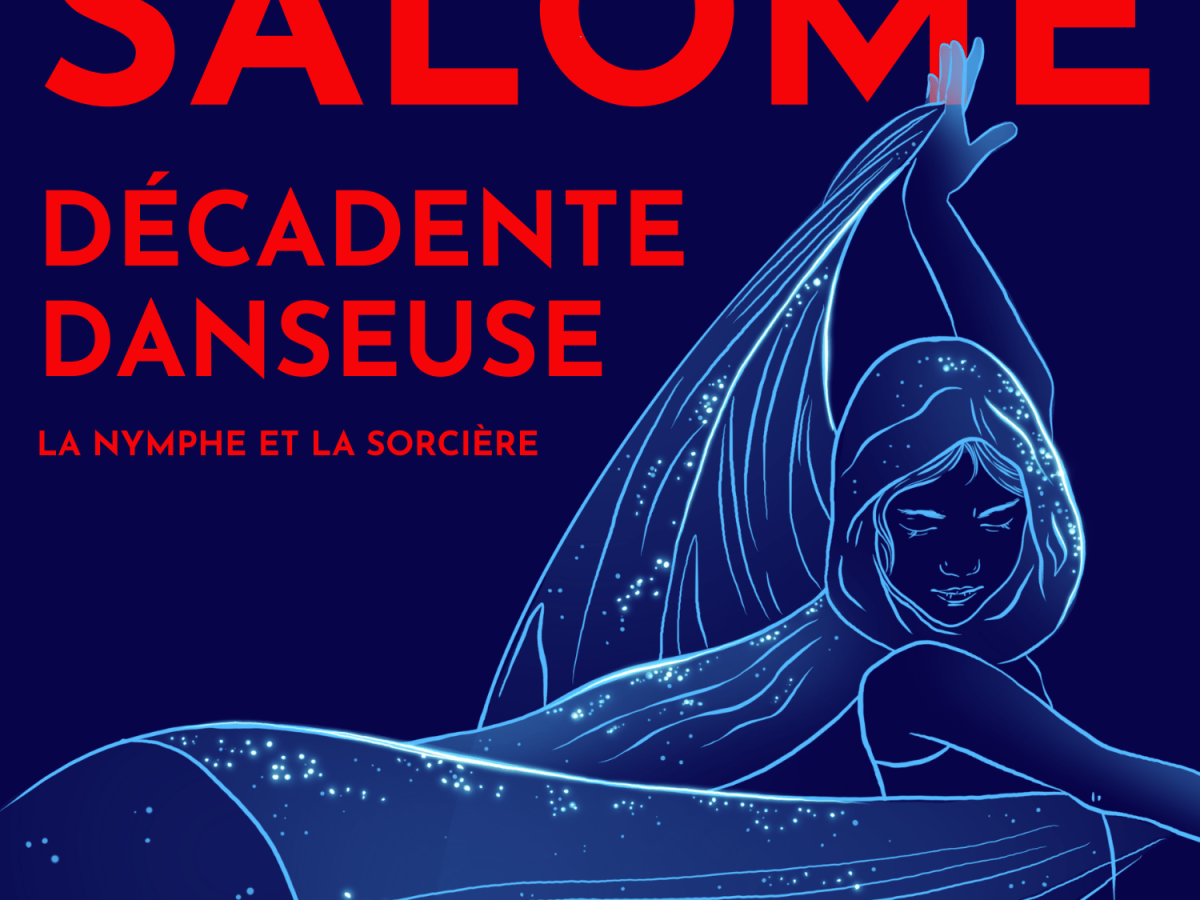 Salomé, danseuse décadente veut tête&nbsp;décapitée